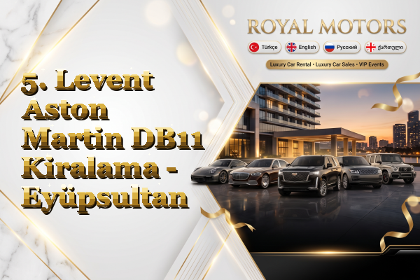 5. Levent Aston Martin DB11 Kiralama - Eyüpsultan