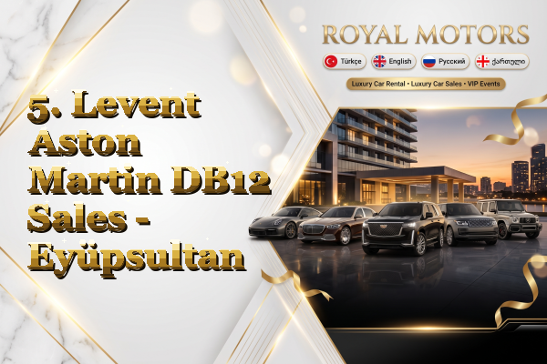 5. Levent Aston Martin DB12 Sales - Eyüpsultan