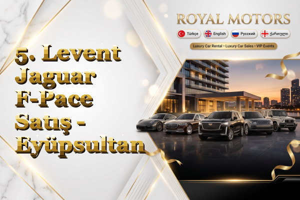 5. Levent Jaguar F-Pace Satış - Eyüpsultan