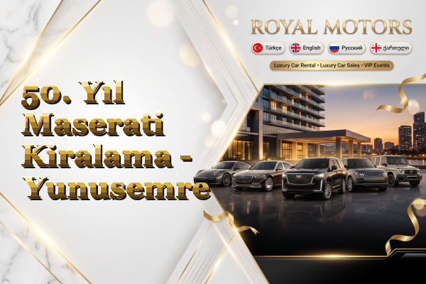 50. Yıl Maserati Kiralama - Yunusemre