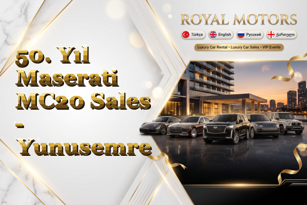 50. Yıl Maserati MC20 Sales - Yunusemre