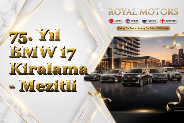 75. Yıl BMW i7 Kiralama - Mezitli