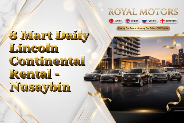8 Mart Daily Lincoln Continental Rental - Nusaybin