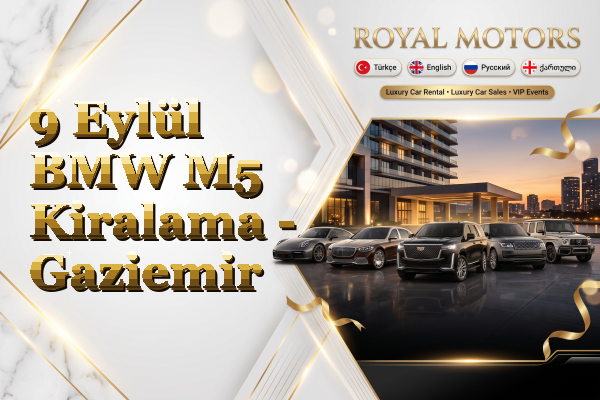 9 Eylül BMW M5 Kiralama - Gaziemir