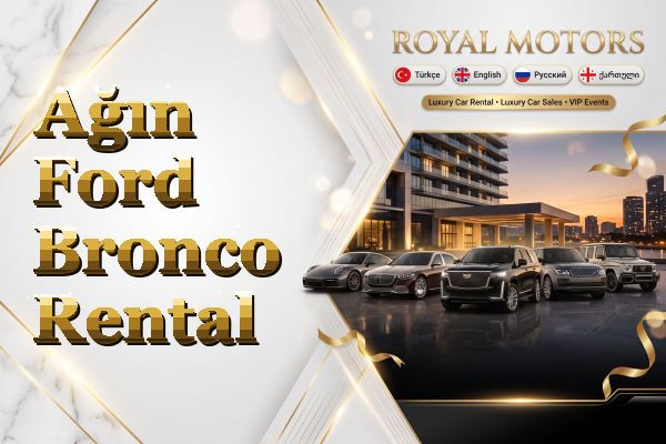 Ağın Ford Bronco Rental