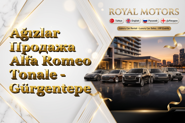 Ağızlar Продажа Alfa Romeo Tonale - Gürgentepe