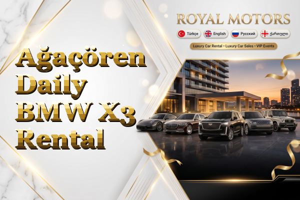 Ağaçören Daily BMW X3 Rental