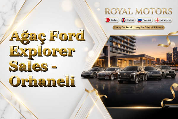 Ağaç Ford Explorer Sales - Orhaneli