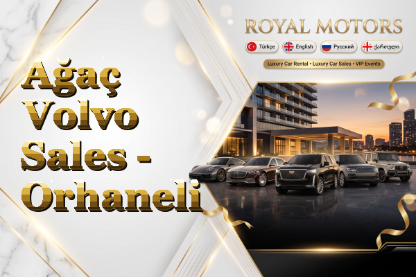 Ağaç Volvo Sales - Orhaneli