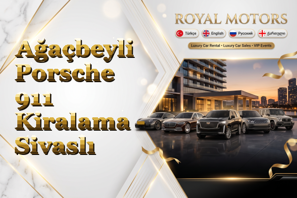 Ağaçbeyli Porsche 911 Kiralama - Sivaslı