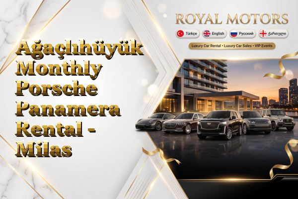 Ağaçlıhüyük Monthly Porsche Panamera Rental - Milas