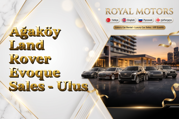 Ağaköy Land Rover Evoque Sales - Ulus