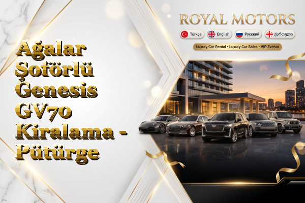 Ağalar Şoförlü Genesis GV70 Kiralama - Pütürge