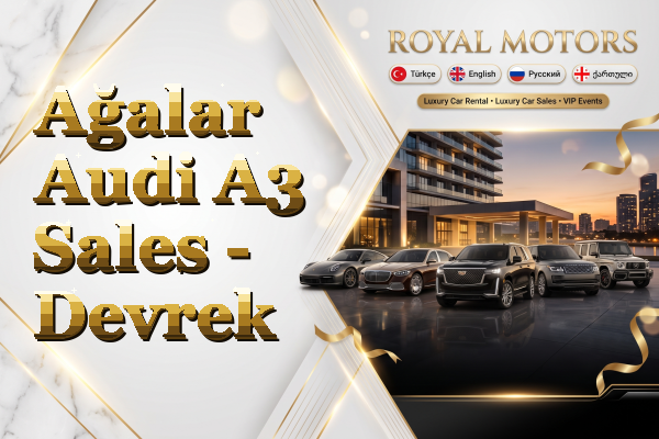 Ağalar Audi A3 Sales - Devrek