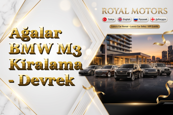 Ağalar BMW M3 Kiralama - Devrek