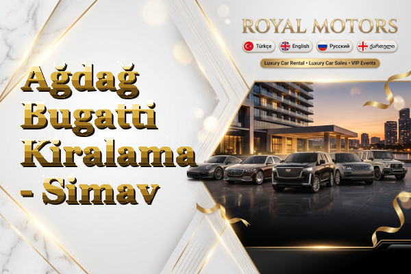 Ağdağ Bugatti Kiralama - Simav