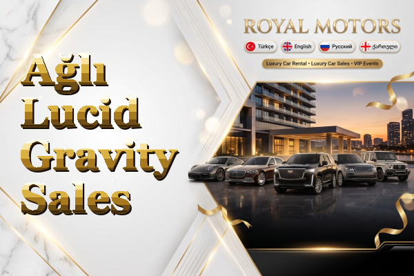 Ağlı Lucid Gravity Sales