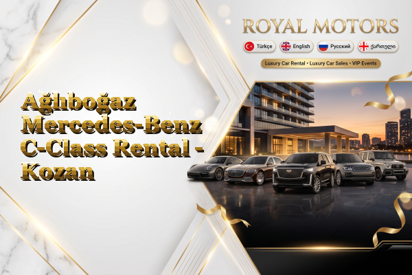 Ağlıboğaz Mercedes-Benz C-Class Rental - Kozan