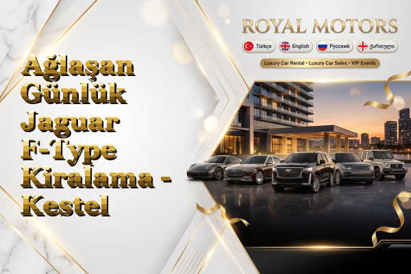Ağlaşan Günlük Jaguar F-Type Kiralama - Kestel