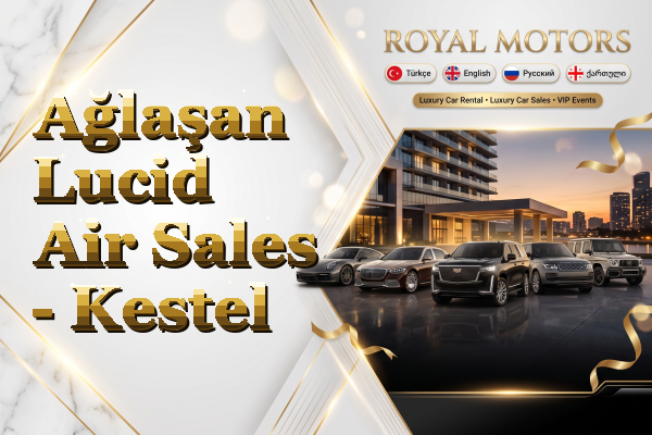 Ağlaşan Lucid Air Sales - Kestel