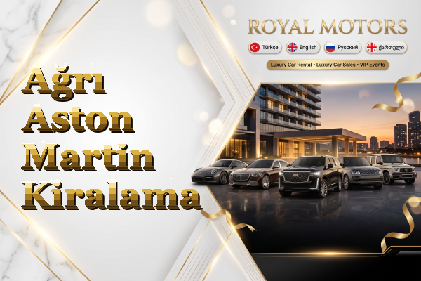 Ağrı Aston Martin Kiralama