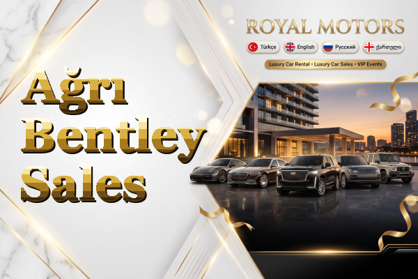 Ağrı Bentley Sales
