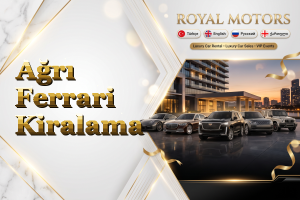Ağrı Ferrari Kiralama