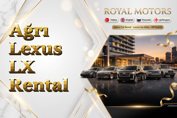 Ağrı Lexus LX Rental