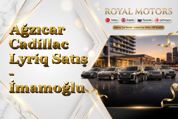 Ağzıcar Cadillac Lyriq Satış - İmamoğlu