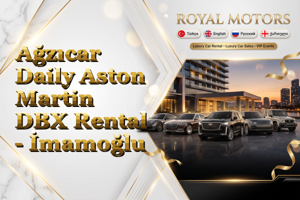 Ağzıcar Daily Aston Martin DBX Rental - İmamoğlu