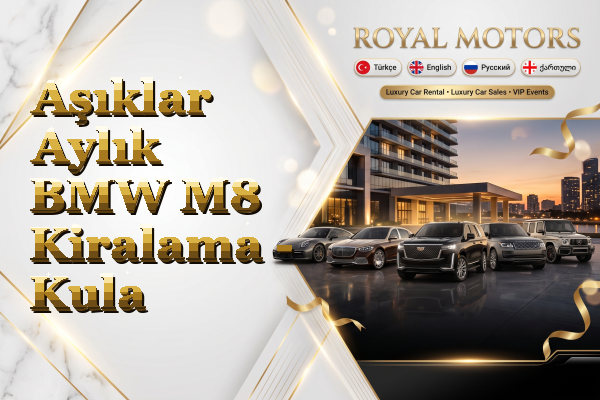 Aşıklar Aylık BMW M8 Kiralama - Kula