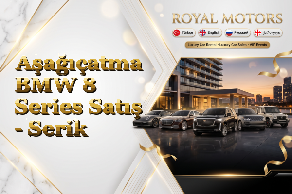 Aşağıçatma BMW 8 Series Satış - Serik