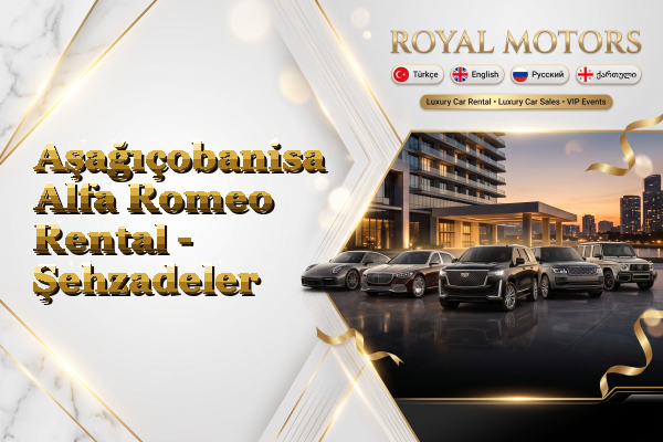Aşağıçobanisa Alfa Romeo Rental - Şehzadeler