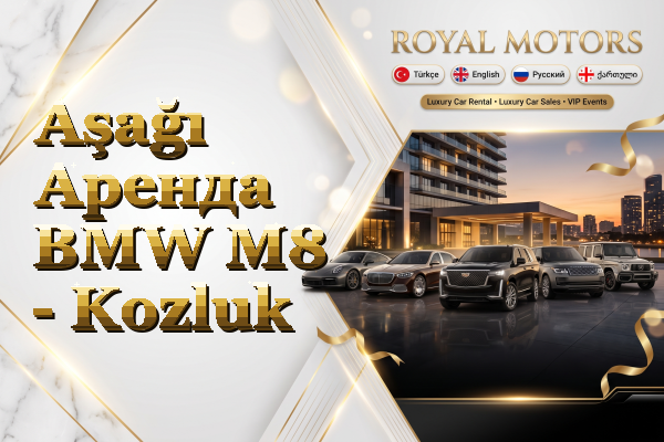 Aşağı Аренда BMW M8 - Kozluk