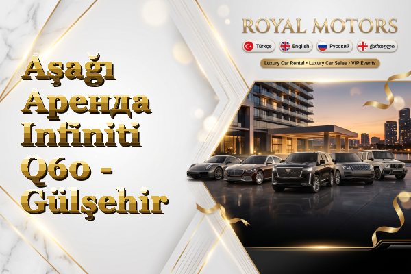Aşağı Аренда Infiniti Q60 - Gülşehir