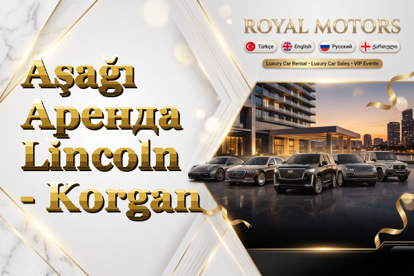 Aşağı Аренда Lincoln - Korgan