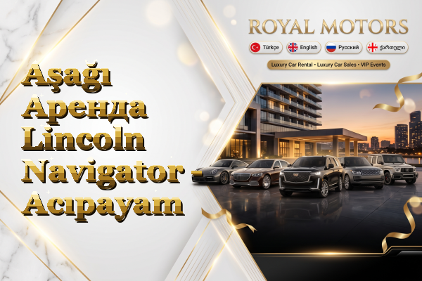 Aşağı Аренда Lincoln Navigator - Acıpayam