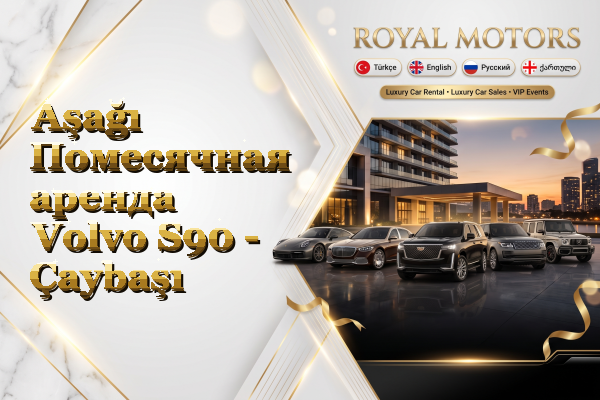 Aşağı Помесячная аренда Volvo S90 - Çaybaşı
