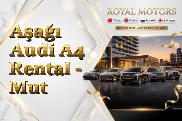 Aşağı Audi A4 Rental - Mut