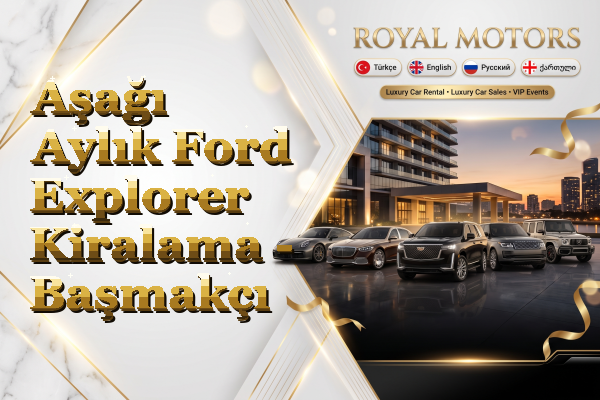 Aşağı Aylık Ford Explorer Kiralama - Başmakçı