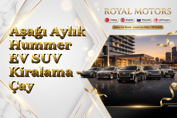 Aşağı Aylık Hummer EV SUV Kiralama - Çay