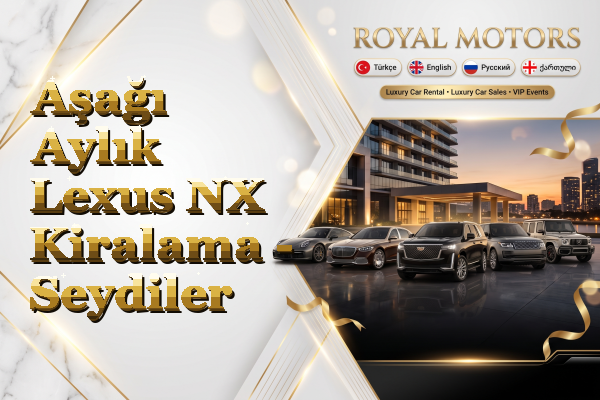 Aşağı Aylık Lexus NX Kiralama - Seydiler