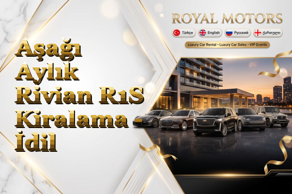 Aşağı Aylık Rivian R1S Kiralama - İdil