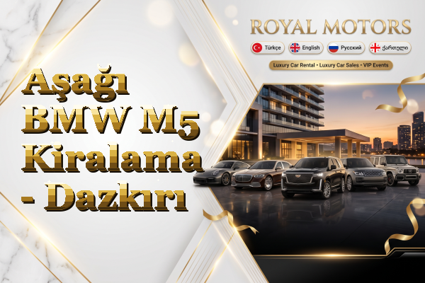 Aşağı BMW M5 Kiralama - Dazkırı