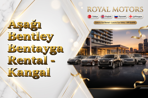 Aşağı Bentley Bentayga Rental - Kangal