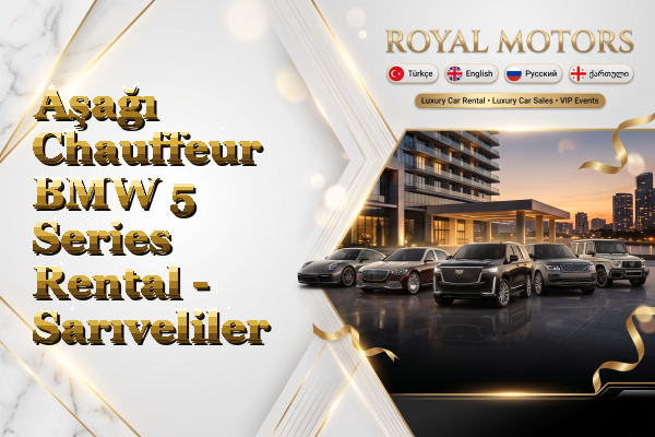Aşağı Chauffeur BMW 5 Series Rental - Sarıveliler