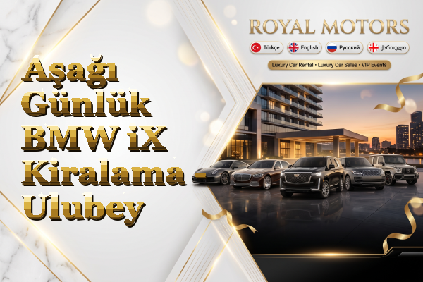Aşağı Günlük BMW iX Kiralama - Ulubey