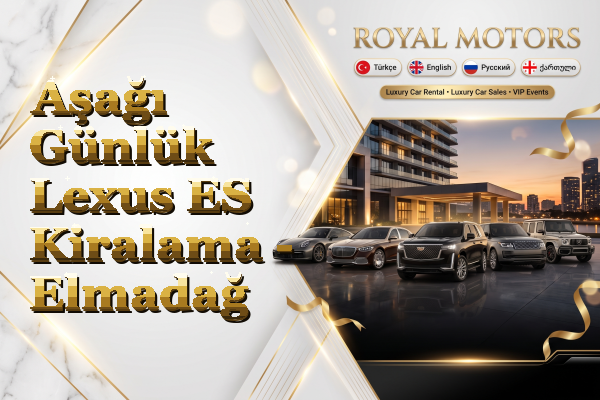 Aşağı Günlük Lexus ES Kiralama - Elmadağ