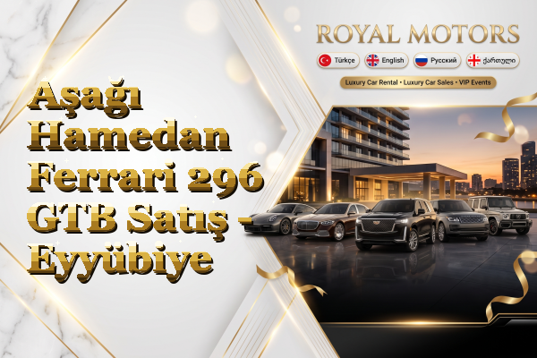 Aşağı Hamedan Ferrari 296 GTB Satış - Eyyübiye