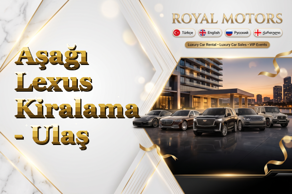 Aşağı Lexus Kiralama - Ulaş